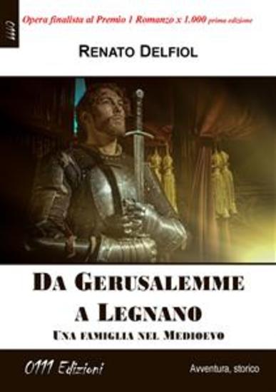 Da Gerusalemme a Legnano - Una famiglia nel Medioevo - cover