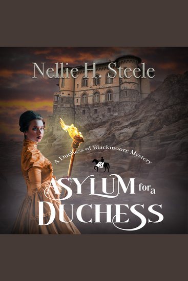 Asylum for a Duchess - A Duchess of Blackmoore Mystery - cover