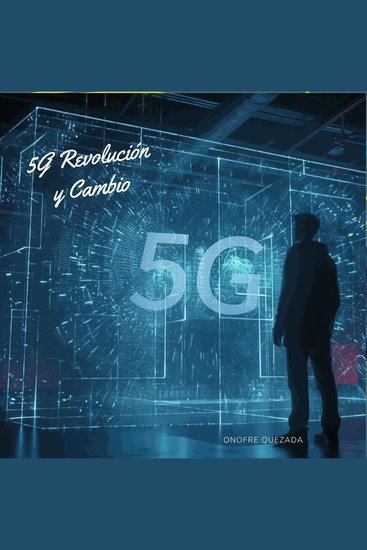 5G Revolución y Cambio - cover