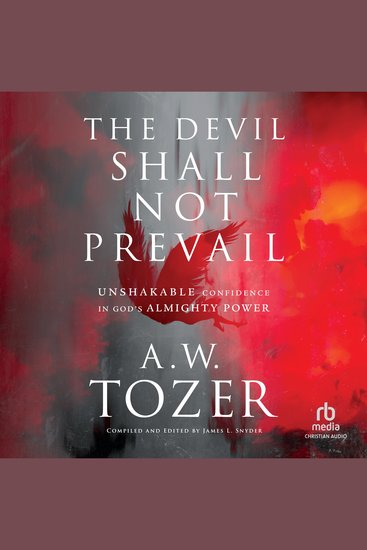The Devil Shall Not Prevail - Unshakable Confidence in God's Almighty Power - cover