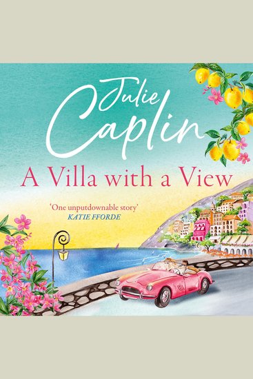Villa with a View A: Experience a sizzling summer romance like no other in this 2025 must-read novel! (Romantic Escapes Book 11) - cover