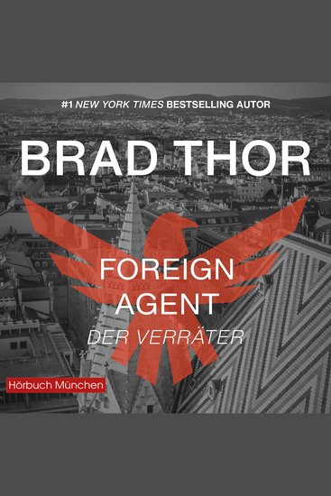 Foreign Agent - Der Verräter - Thriller - cover