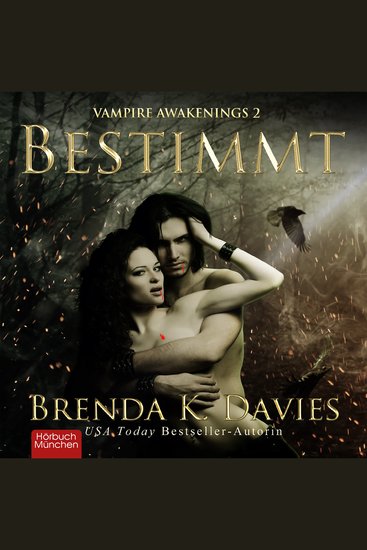 Bestimmt - Vampire Awakenings Band 2 - cover