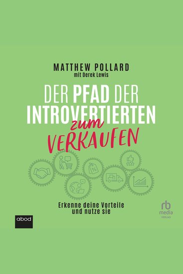 Der Pfad der Introvertierten zum Verkaufen - Erkenne deine Vorteile und nutze sie - cover