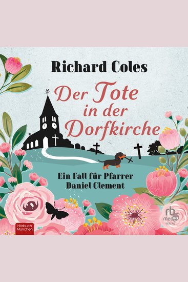 Der Tote in der Dorfkirche - Ein Fall für Pfarrer Daniel Clement - cover