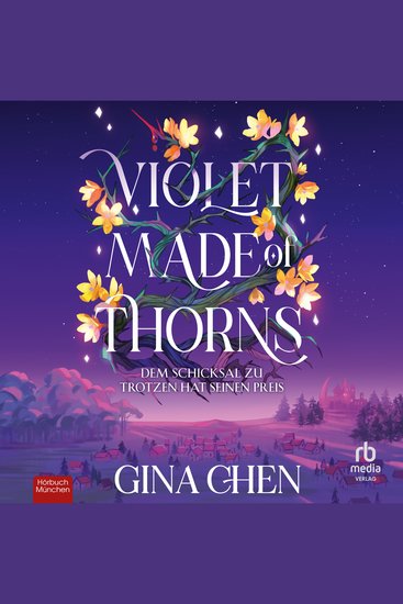 Violet Made of Thorns - Dem Schicksal zu trotzen hat seinen Preis - cover