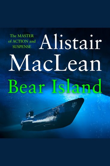 Bear Island: A gripping suspense novel about a film-making that inspired a Hollywood film - cover