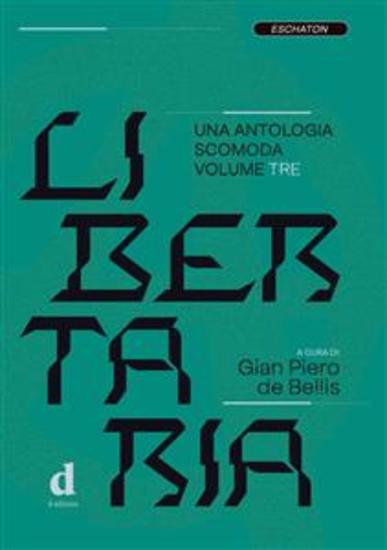 Libertaria Volume 3 - Una antologia scomoda - cover