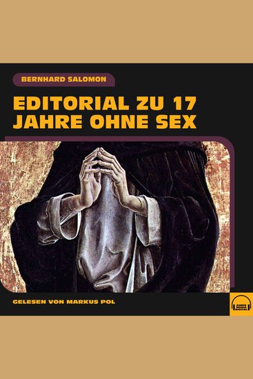 Editorial zu 17 Jahre ohne Sex - cover