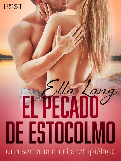 El pecado de Estocolmo: una semana en el archipiélago - una novela erótica - cover