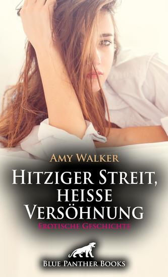 Hitziger Streit heiße Versöhnung | Erotische Geschichte - Eine leidenschaftliche Rangelei - cover