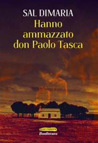 Hanno ammazzato don Paolo Tasca - cover