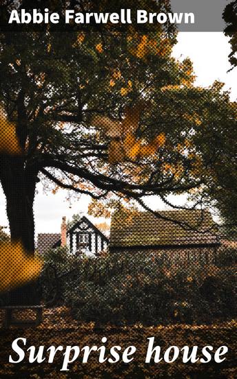 Surprise house - A Whimsical Journey Through Mystery and Magic - cover