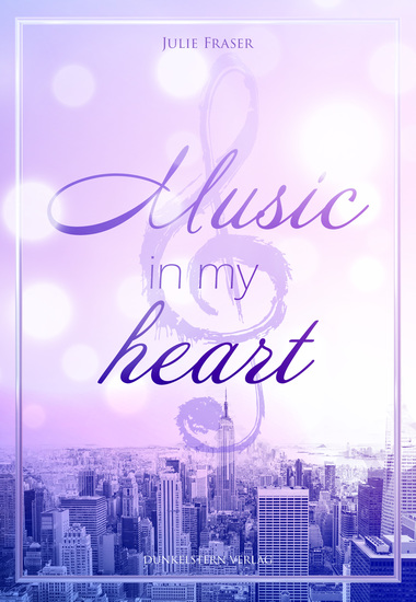 Music in my heart - Stimmungsvolle Romance mit Humor und Tiefgang - cover