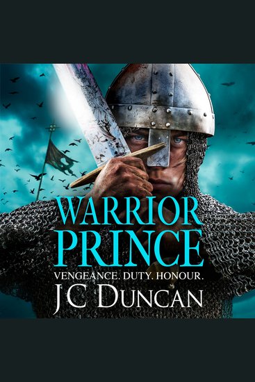 Warrior Prince - The action-packed unputdownable historical adventure from J C Duncan for 2026 - cover