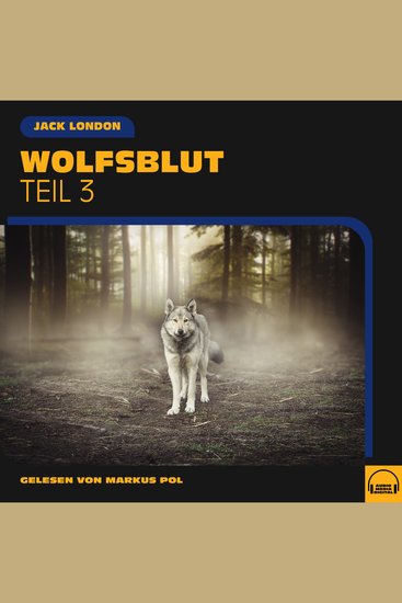 Wolfsblut (Teil 3) - cover