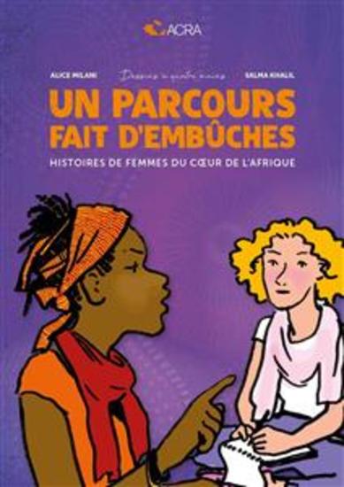 Un parcours fait d'embûches - Histoires de femmes du cœur de l’Afrique - cover