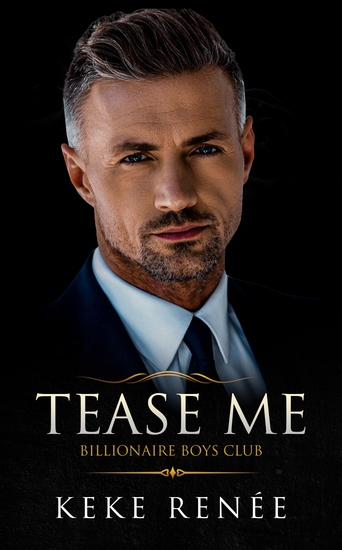Tease Me - A Workplace Billionaire Romance - cover