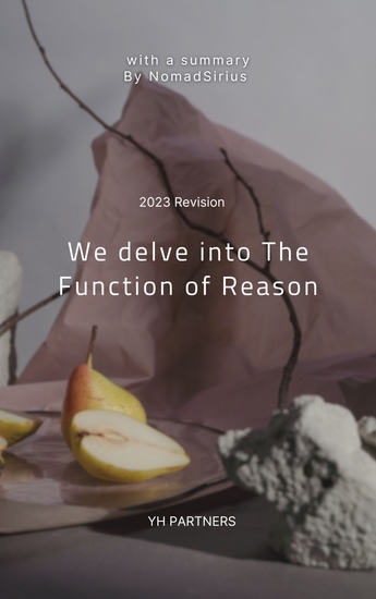 We delve into The Function of Reason - cover