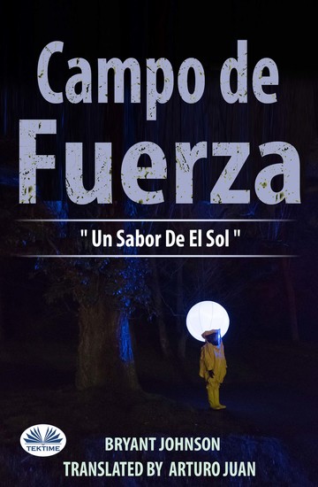 Campo De Fuerza Un Sabor De El Sol - cover