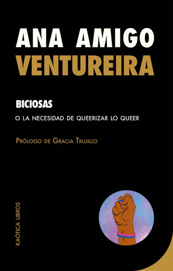 Biciosas - O la necesidad de queerizar lo queer - cover