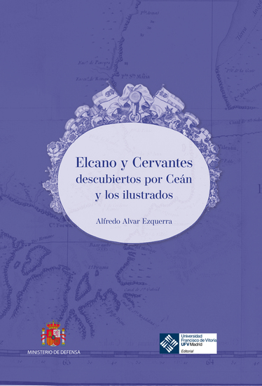 Elcano y Cervantes - Descubiertos por Ceán y los ilustrados - cover