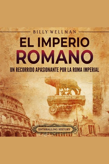 El Imperio romano: Un recorrido apasionante por la Roma imperial - cover