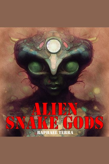 Alien Snake Gods - cover
