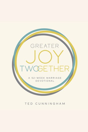 Greater Joy TWOgether - A 52-Week Marriage Devotional - cover
