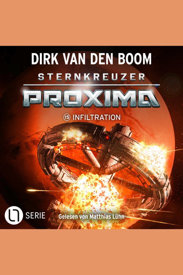 Infiltration - Sternkreuzer Proxima Folge 15 (Ungekürzt) - cover