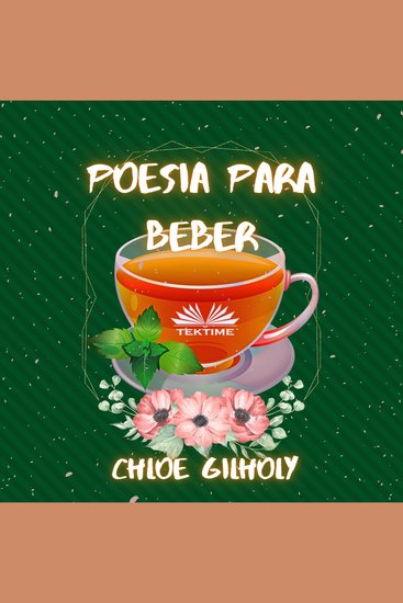 Poesia para Beber - de Chloe Gilholy - cover
