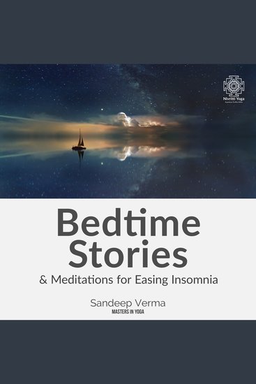 Bedtime Stories and Meditation For Easing Insomnia - Improve the quality and quantity of your sleep - cover
