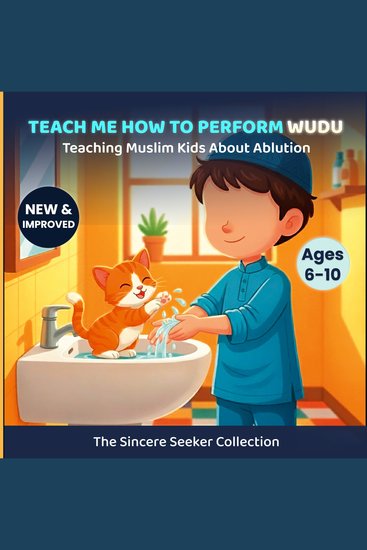 Teach Me How to Perform Wudu - Teaching Muslim Kids about Ablution - cover