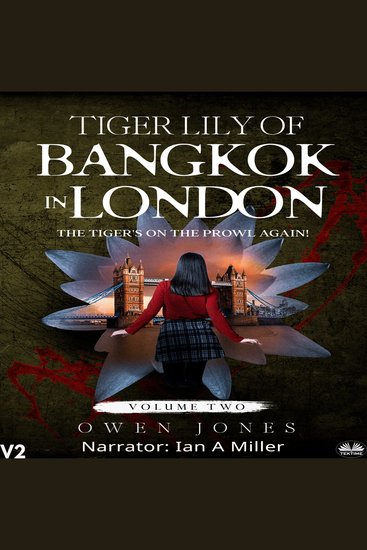 Tiger Lily Of Bangkok In London - The Tiger`s On The Prowl Again! - cover