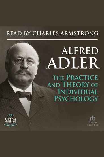 The Practice and Theory of Individual Psychology - cover