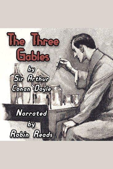 Sherlock Holmes and the Adventure of the Three Gables - A Robin Reads Audiobook - cover