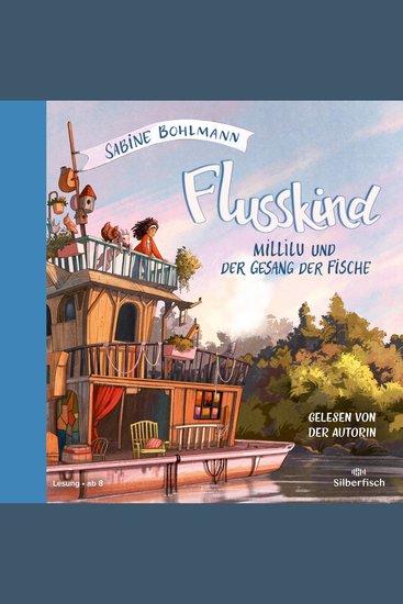 Flusskind 1: Millilu und der Gesang der Fische - Wummelies wunderbare Welt - cover