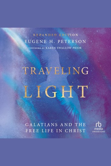 Traveling Light (Expanded Edition) - Galatians and the Free Life in Christ - cover