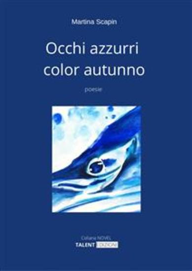 Occhi azzurri color autunno - Poesie - cover