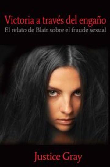 Victoria A Través Del Engaño - El Relato De Blair Sobre El Fraude Sexual - cover