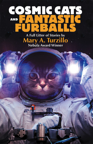 Cosmic Cats and Fantastic Furballs - Fantasy and Science Fiction Stories with Cats - cover