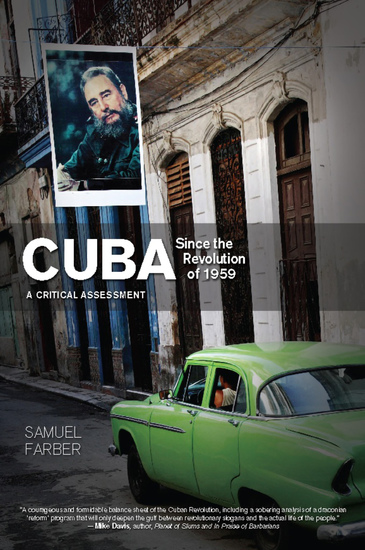 Cuba Since the Revolution of 1959 - A Critical Assessment - cover