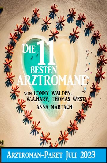 Die 11 besten Arztromane Juli 2023: Arztroman-Paket - cover