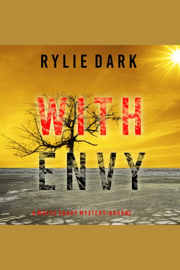 With Envy (A Maeve Sharp FBI Suspense Thriller—Book Two) - Digitally narrated using a synthesized voice - cover