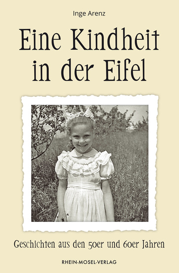 Eine Kindheit in der Eifel - Geschichten aus den 50er und 60er Jahren - cover