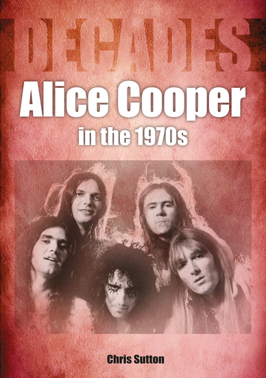 Alice Cooper in the 1970s - cover