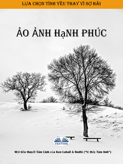 Ảo Ảnh Hạnh Phúc - Vượt Qua Nỗi Sợ Để Chọn Tình Yêu - cover