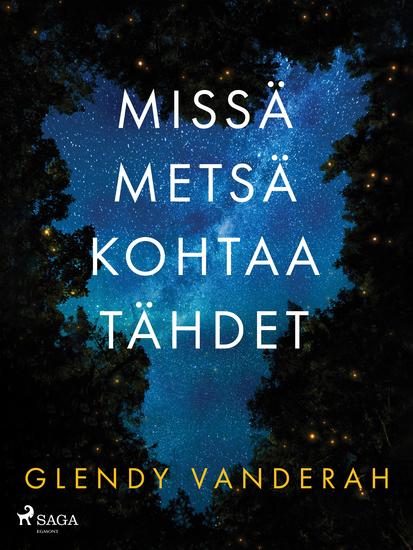 Missä metsä kohtaa tähdet - cover
