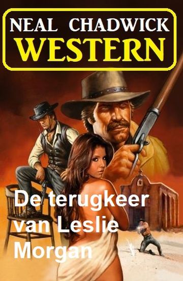 De terugkeer van Leslie Morgan: Western - cover
