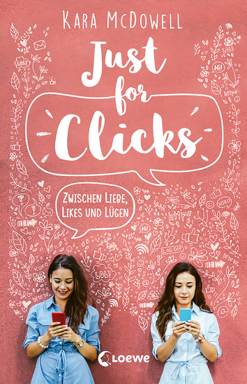 Just for Clicks - Zwischen Liebe Likes und Lügen - Berührende Liebesgeschichte aus der Welt der Influencer - cover